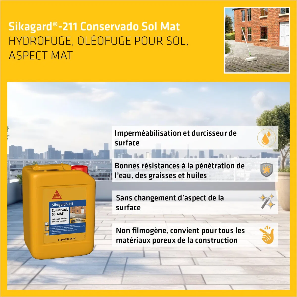 SIKA - Protection Hydrofuge, oléofuge pour sols et durcisseur de surface - Sikagard 211 Conservado Sol Mat - Multisupport - Extérieur - Effet perlant - Prêt à l'emploi -Pour 20 à 25m2-5L